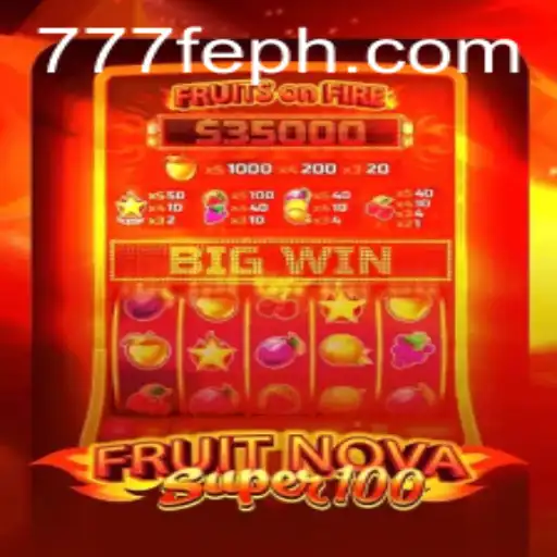 Exploring the Exciting World of FruitNovaSuper100 with Key Insights