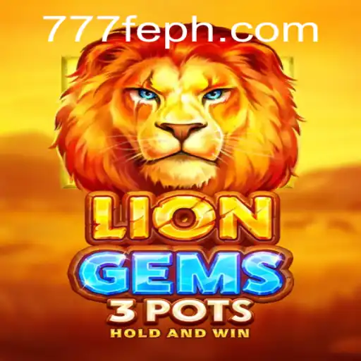 Exploring the Allure of LionGems3pots: A Thrilling Slot Adventure